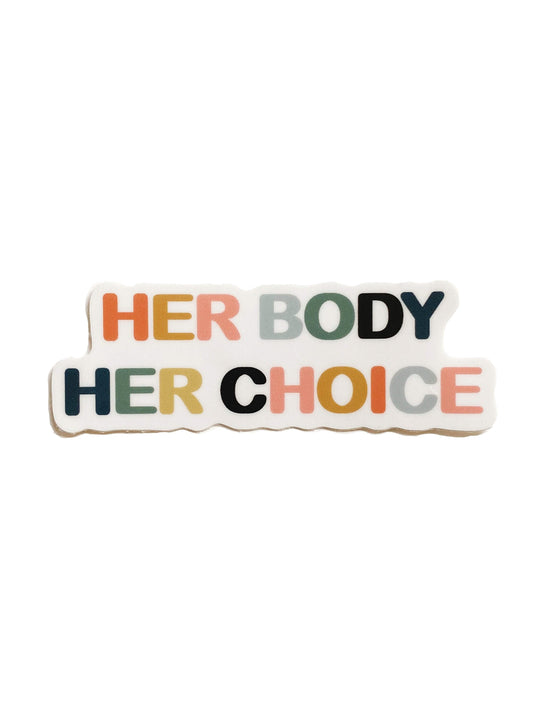 Her Body Her Choice Sticker