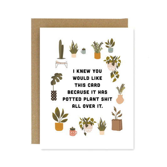 Plant Sh*t Greeting Card