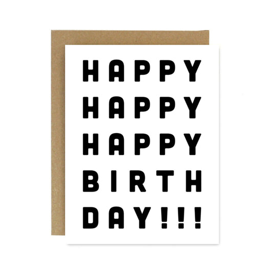 Happy Happy Happy Birthday Greeting Card